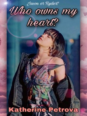 cover image of Who Owns My Heart?
